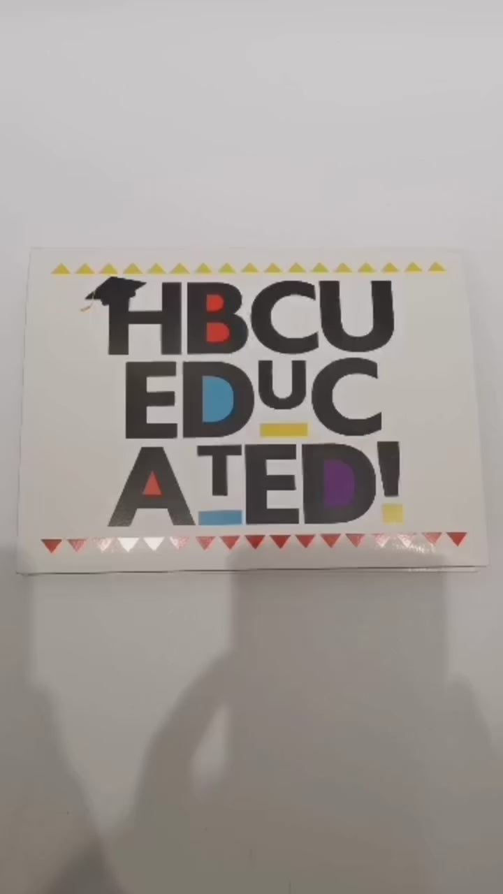 107 HBCUs card. Historically Black Colleges & Universities graduation card video